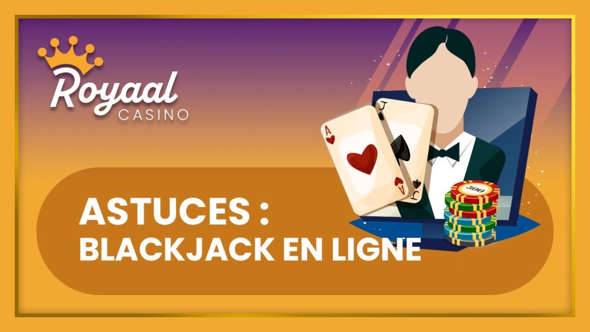 Blackjack En Ligne : Comment Jouer et Gagner en Ligne